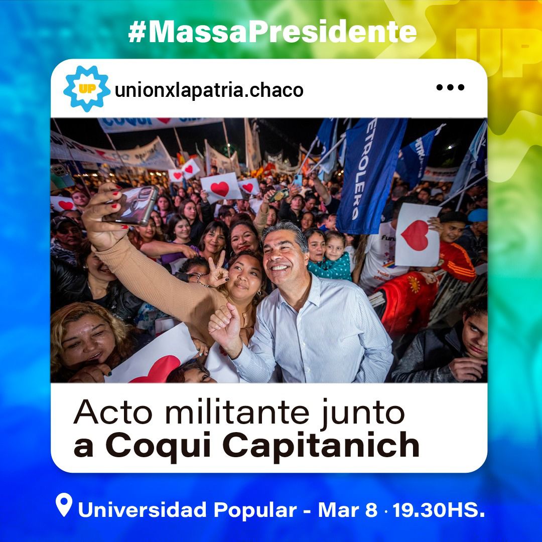 *Unión por la Patria convoca a un acto militante junto al gobernador Jorge Capitanich*